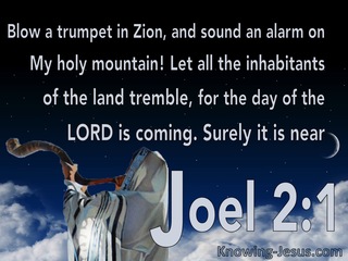Joel 2:1 BLow A Trumpet For The Day Of The Lord (white)